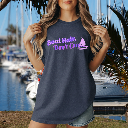 Boat Hair Don't Care T-Shirt