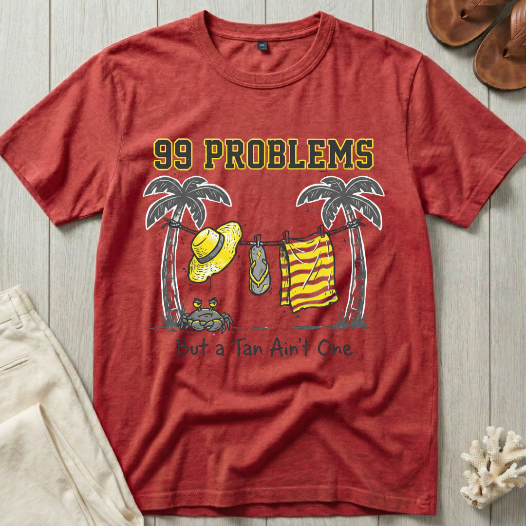 99 Problems T-Shirt