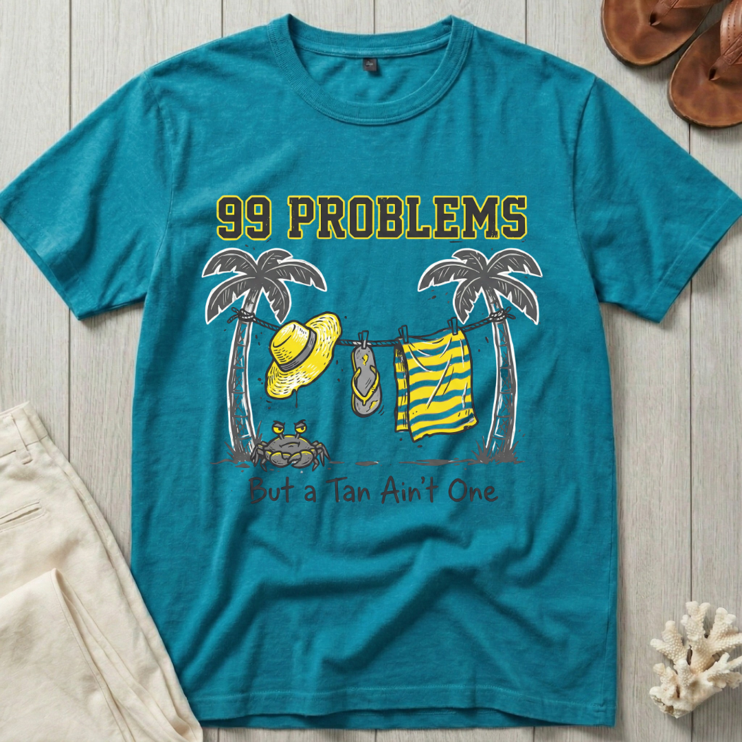 99 Problems T-Shirt