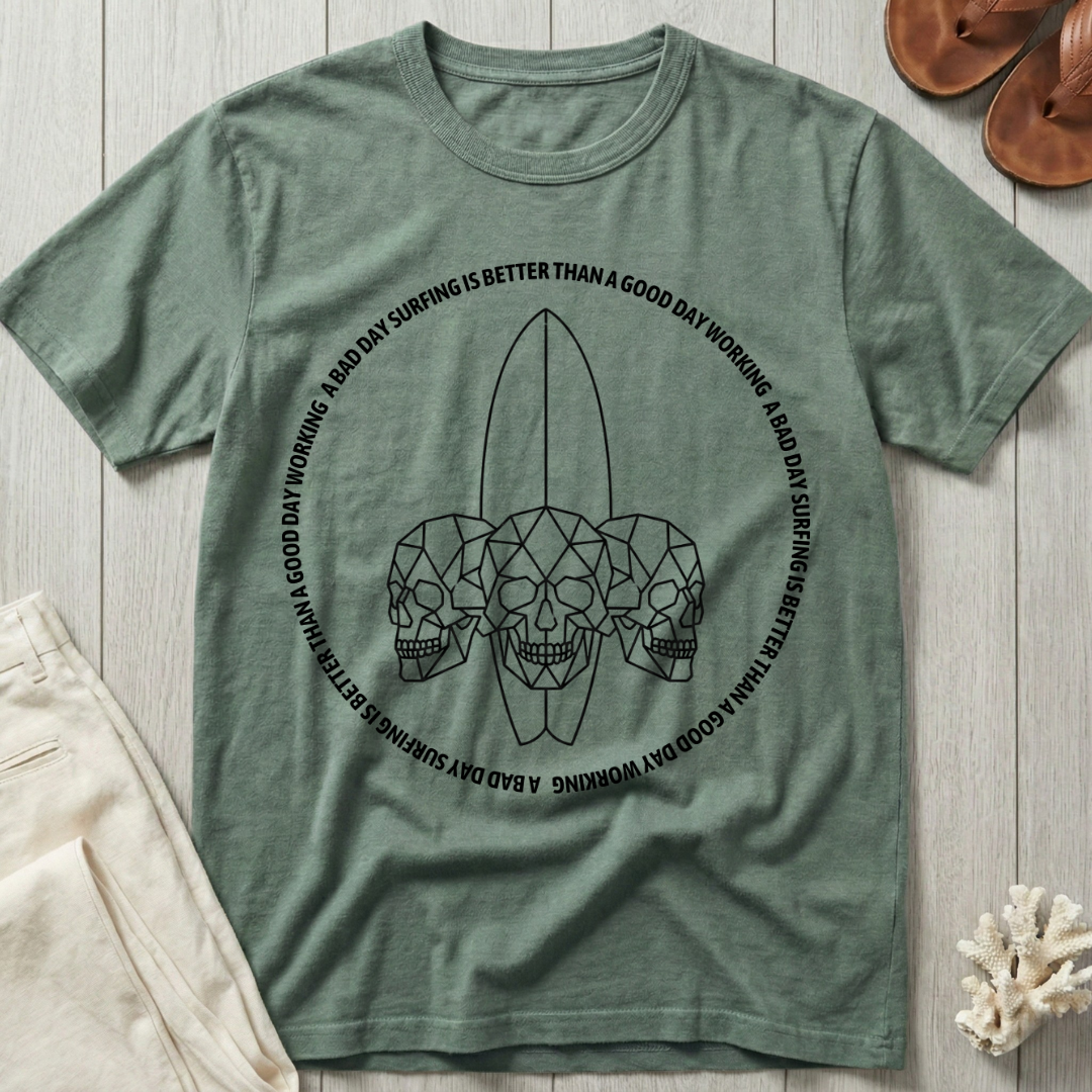 A Bad Day Surfing - Crystal Skulls T-Shirt
