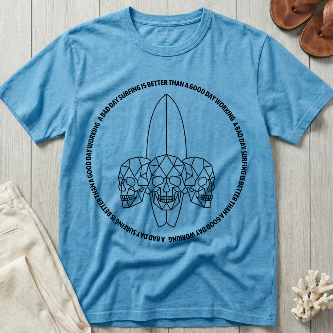 A Bad Day Surfing - Crystal Skulls T-Shirt
