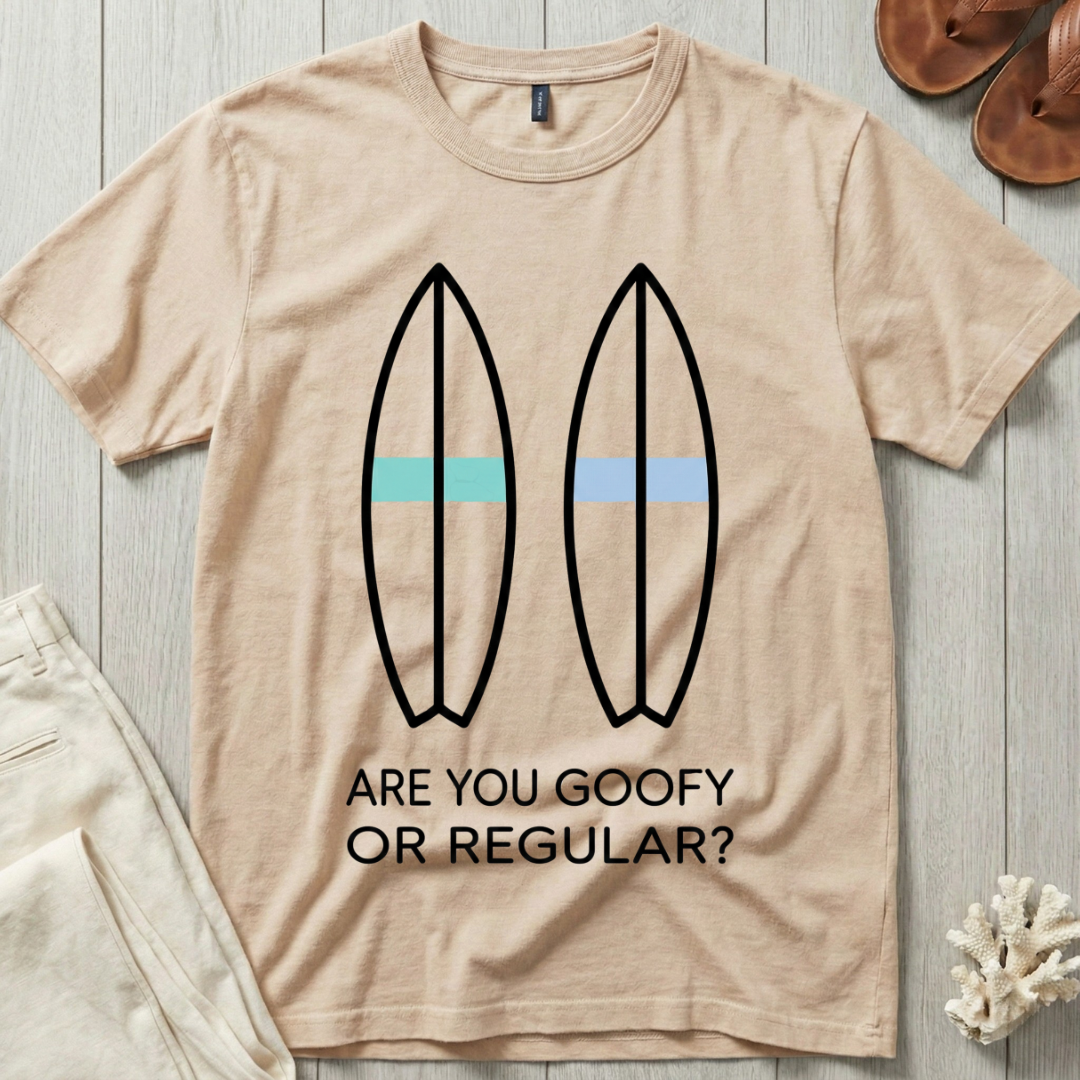 Are You Goofy Or Regular? T-Shirt