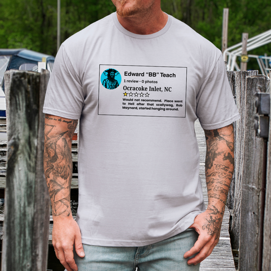 Blackbeard's Ocracoke Inlet Review T-Shirt