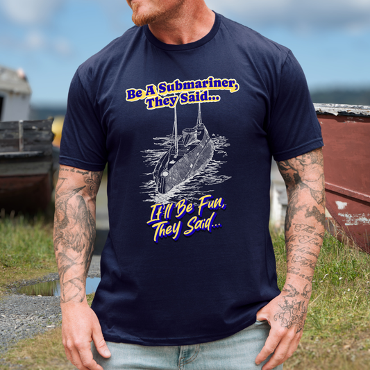 Be A Submariner T-Shirt