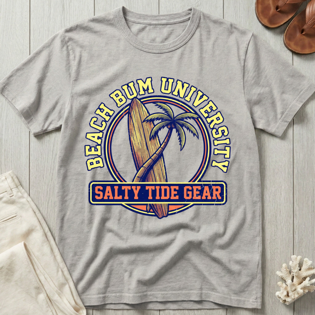 Beach Bum University · Salty Tide Gear T-Shirt