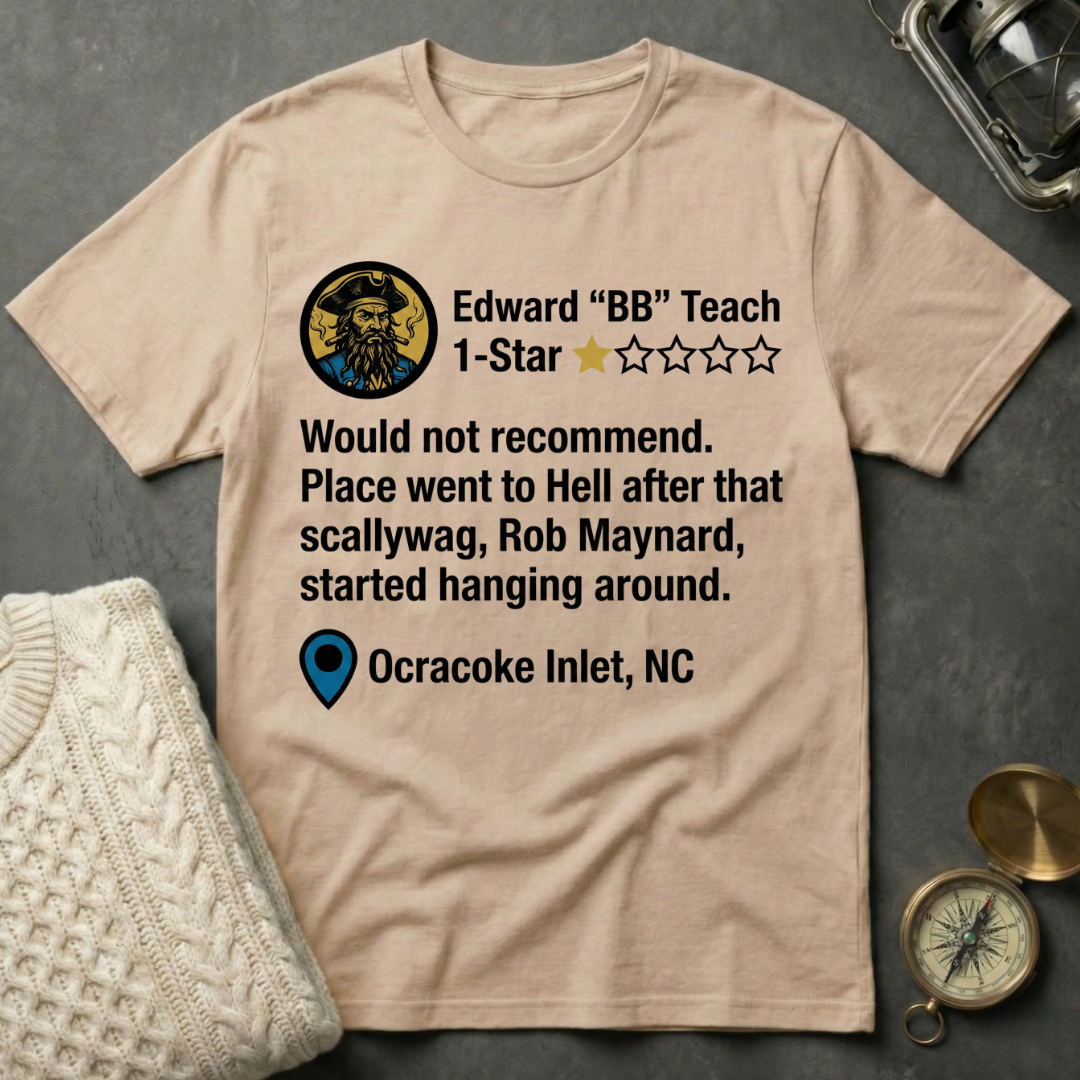 Blackbeard's Ocracoke Inlet Review T-Shirt