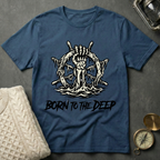 Born to the Deep T-Shirt
