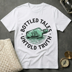 Bottled Tales · Untold Truth T-Shirt