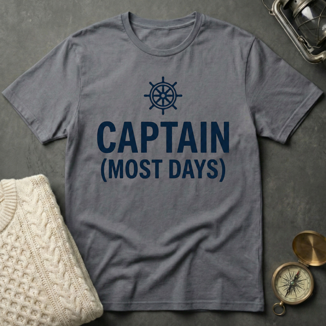 Captain (Most Days) T-Shirt