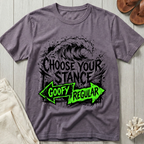 Choose Your Stance T-Shirt