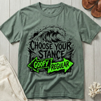 Choose Your Stance T-Shirt