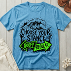 Choose Your Stance T-Shirt