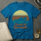 Current-ly Unavailable T-Shirt
