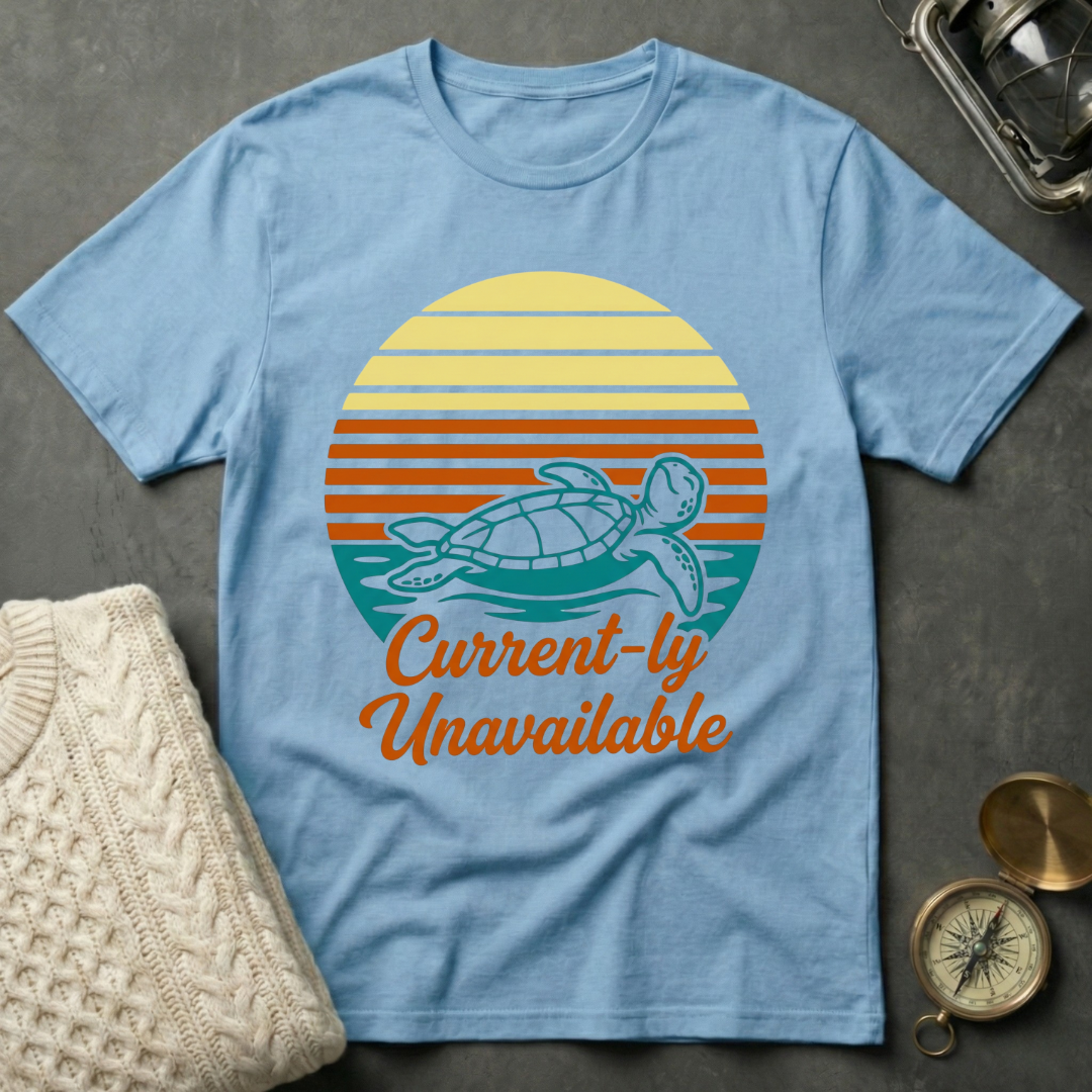 Current-ly Unavailable T-Shirt