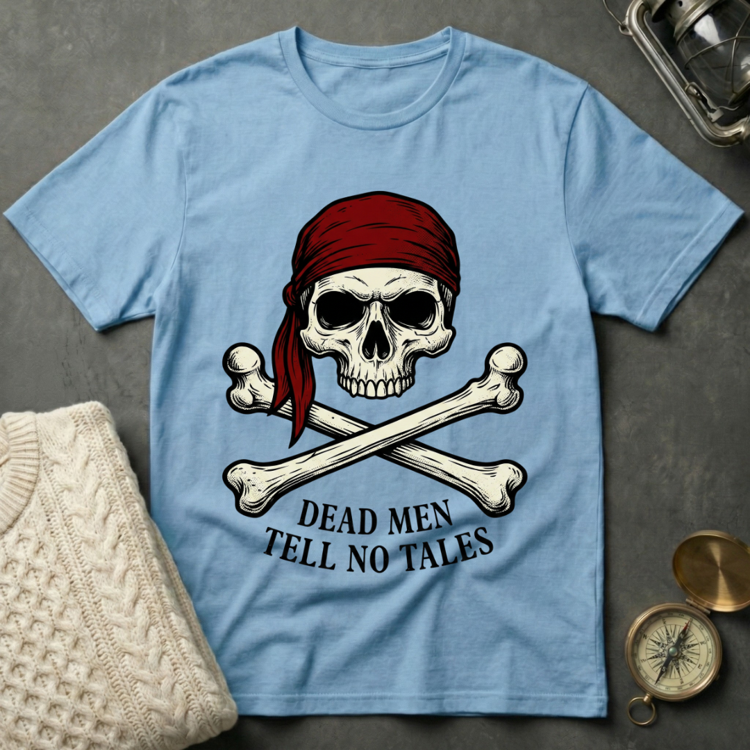Dead Men Tell No Tales T-Shirt