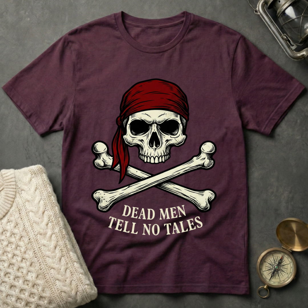 Dead Men Tell No Tales T-Shirt
