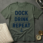 Dock · Drink · Repeat T-Shirt