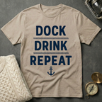 Dock · Drink · Repeat T-Shirt