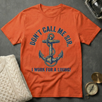 Don't Call Me Sir T-Shirt