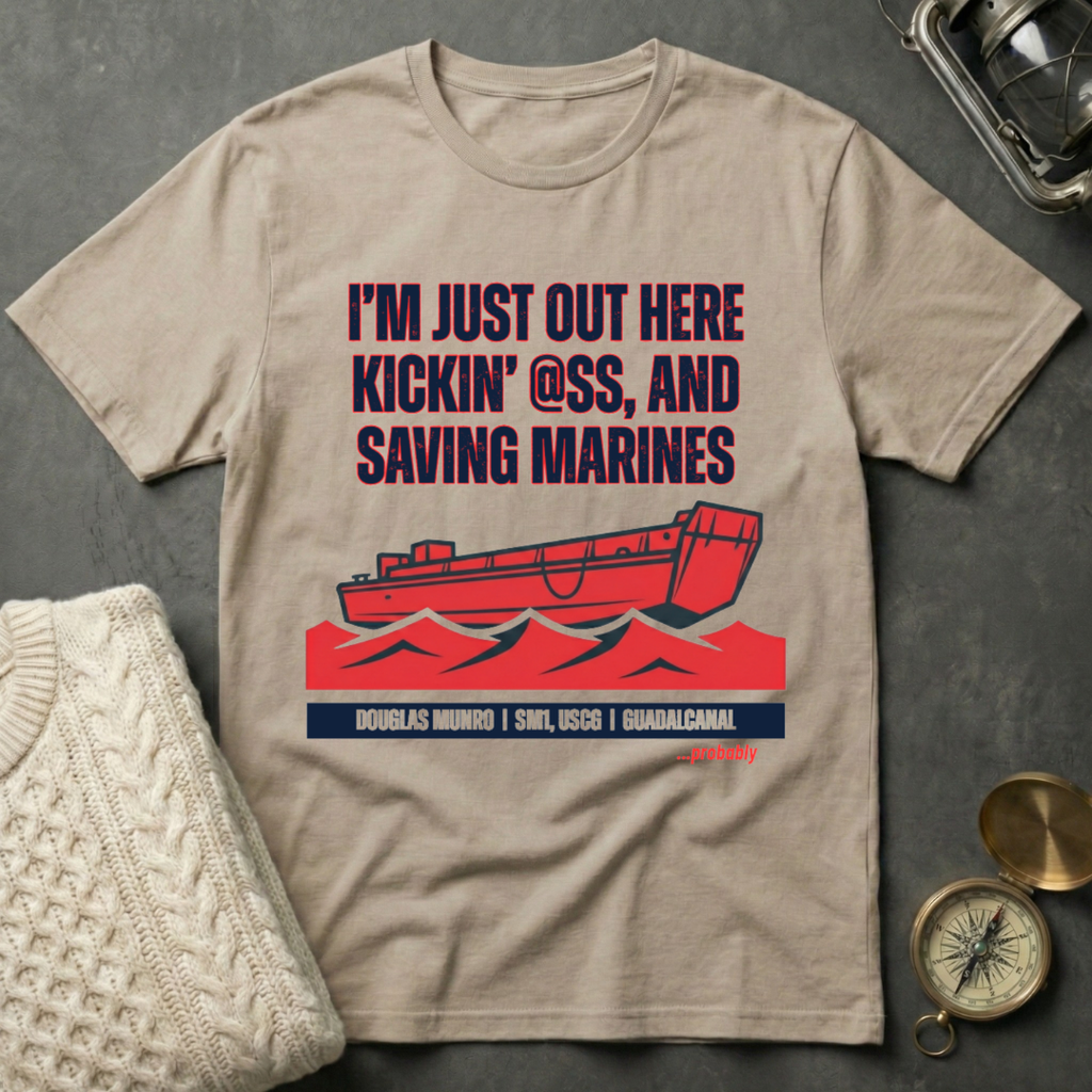 Douglas Munro Quote T-Shirt