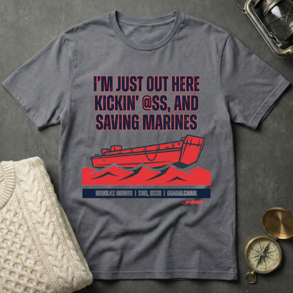 Douglas Munro Quote T-Shirt