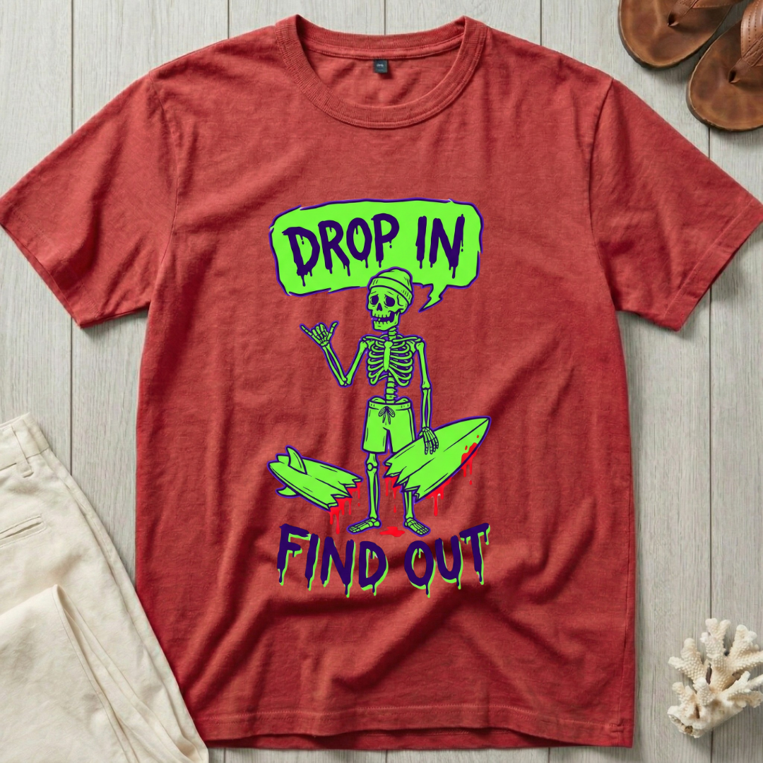 Drop In · Find Out - Broken Board Skeleton T-Shirt