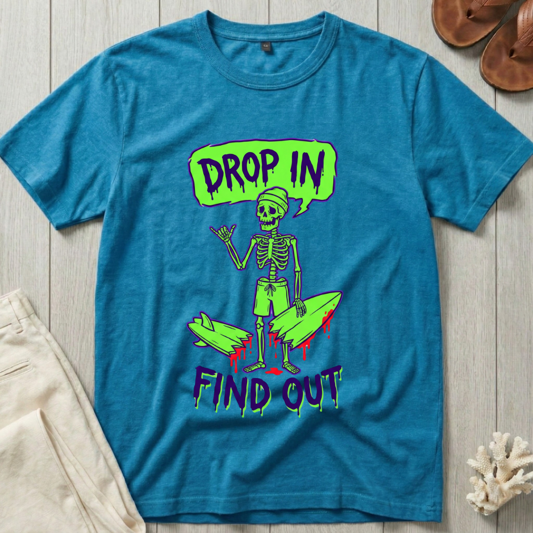 Drop In · Find Out - Broken Board Skeleton T-Shirt