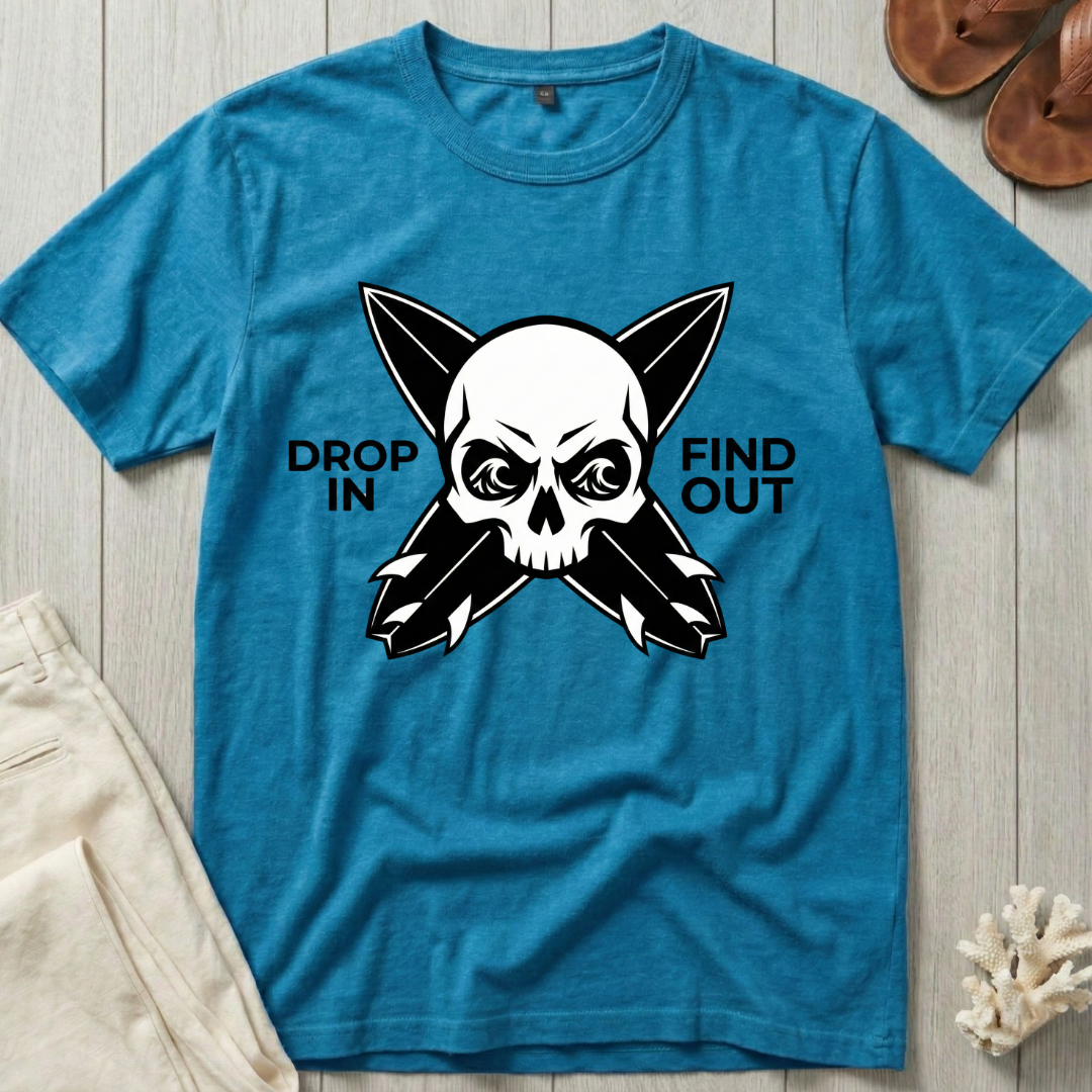 Drop In · Find Out - Skull-Crossed Boards T-Shirt