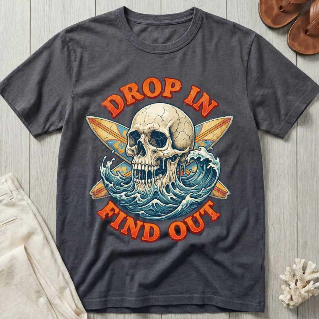 Drop In · Find Out - Skull & Crossed Boards T-Shirt
