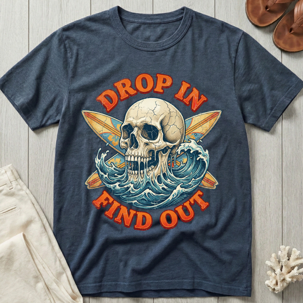 Drop In · Find Out - Skull & Crossed Boards T-Shirt
