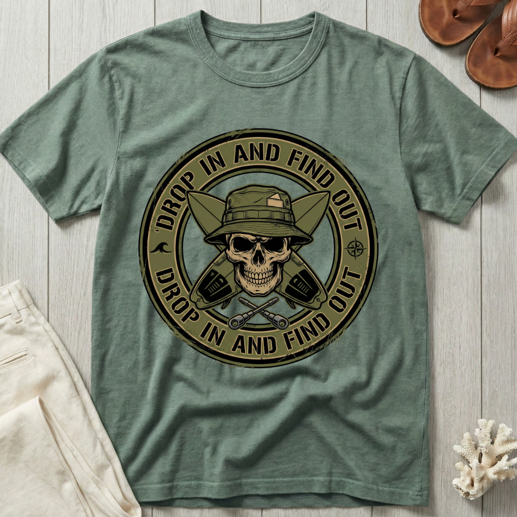 Drop In and Find Out - Survival Badge T-Shirt