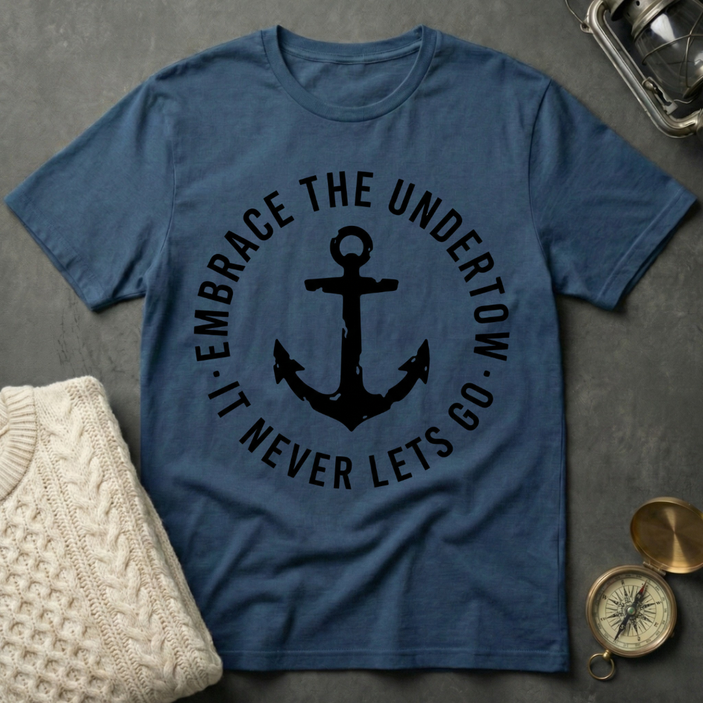 Embrace the Undertow T-Shirt