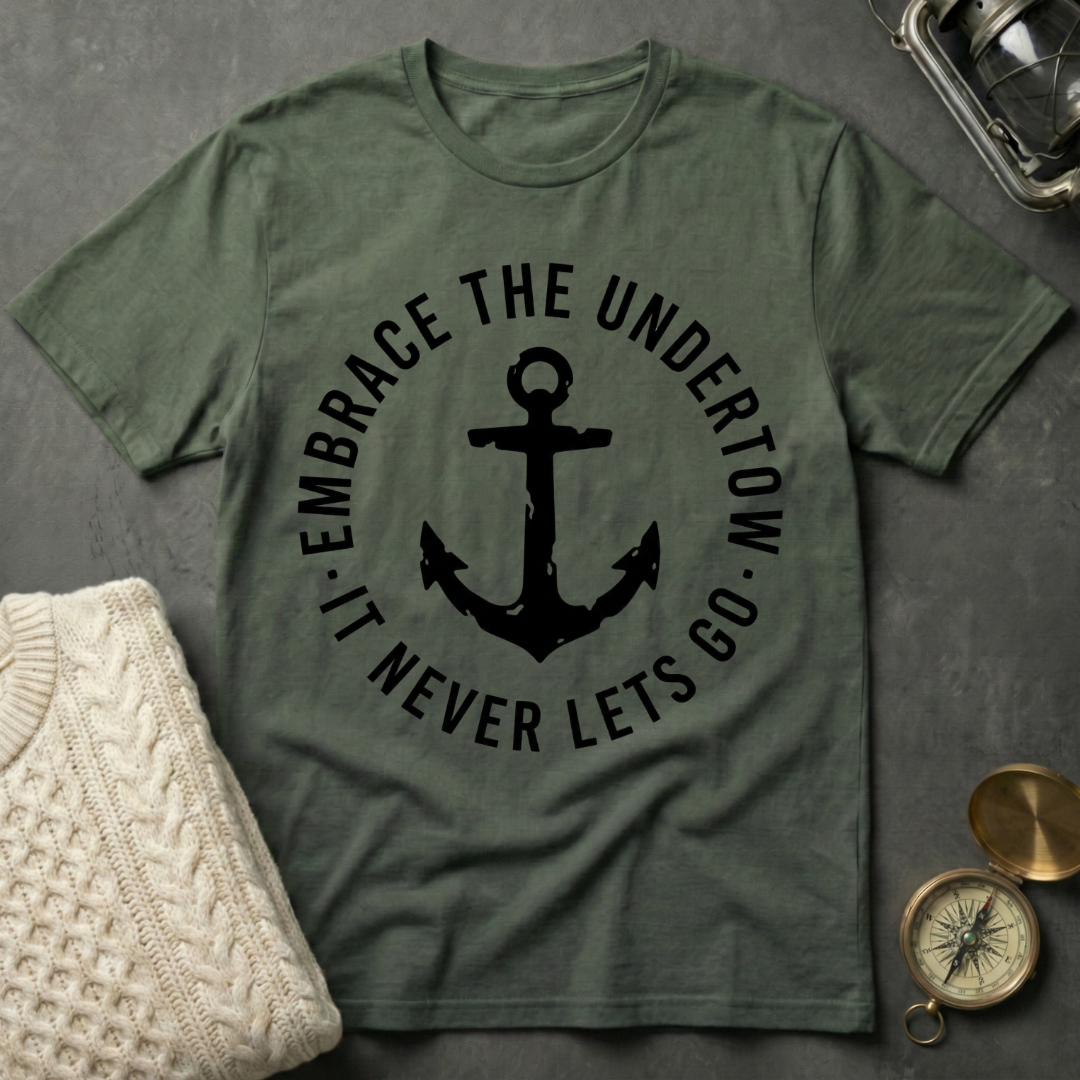 Embrace the Undertow T-Shirt