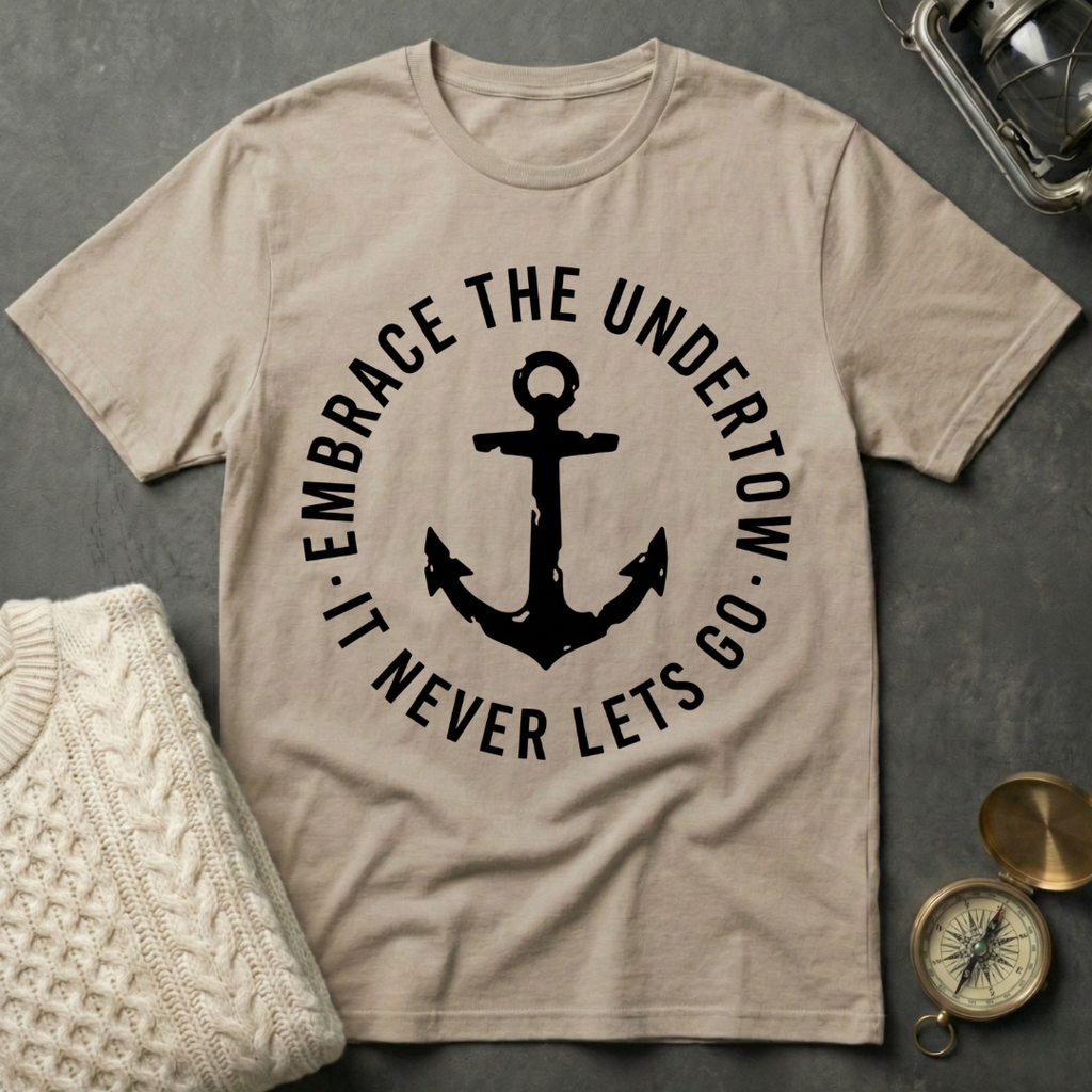 Embrace the Undertow T-Shirt
