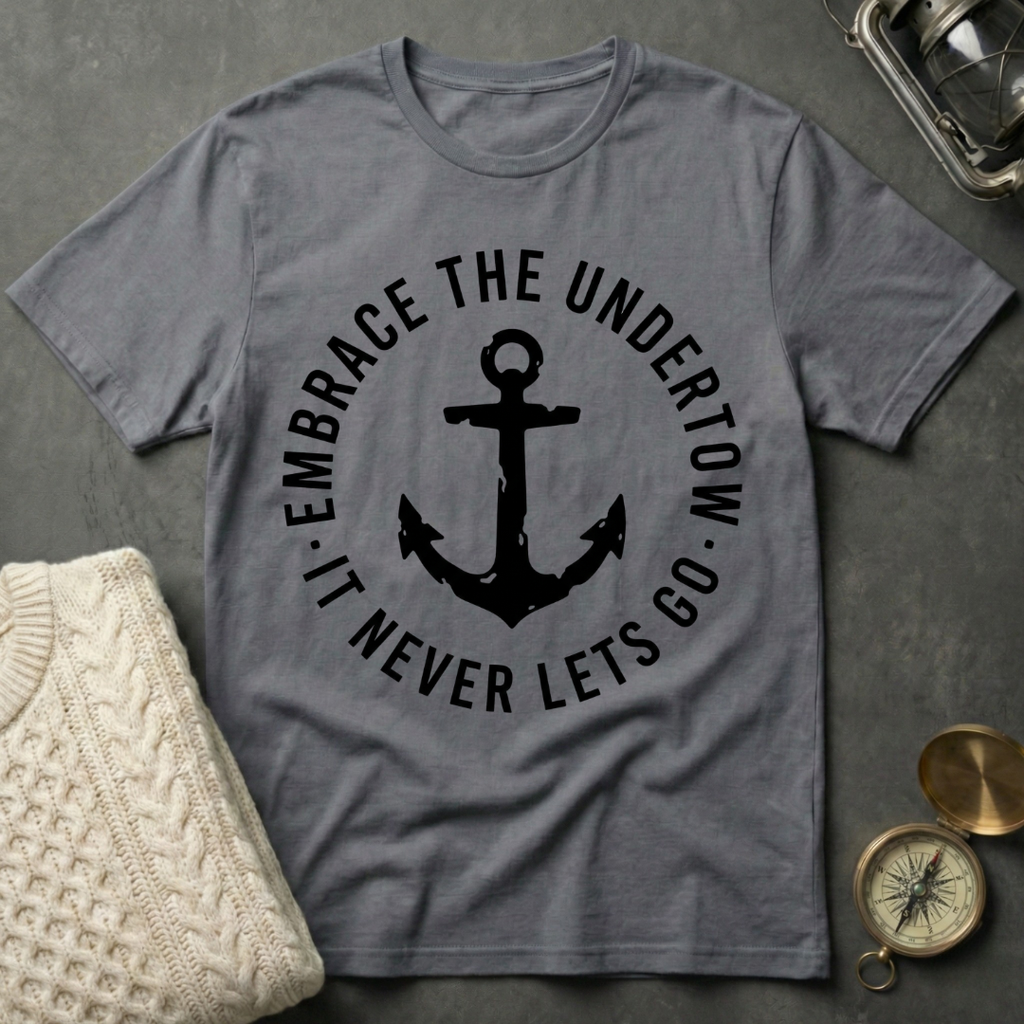 Embrace the Undertow T-Shirt