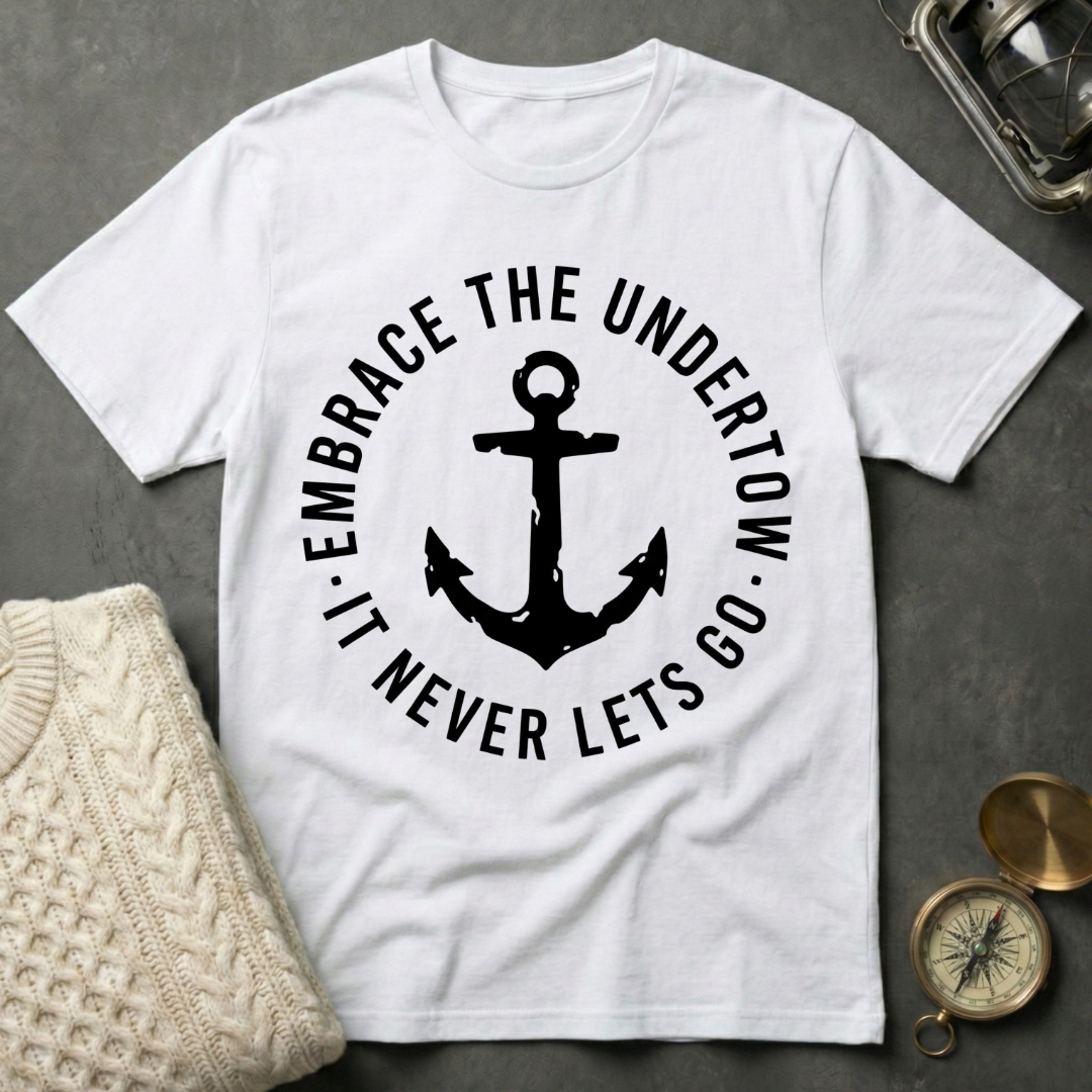 Embrace the Undertow T-Shirt