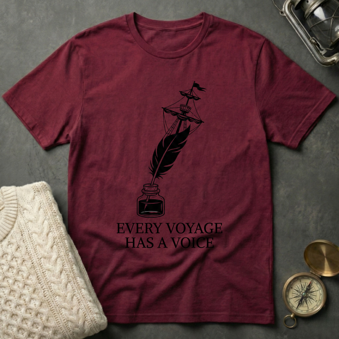 Every Voyage Has A Voice T-Shirt