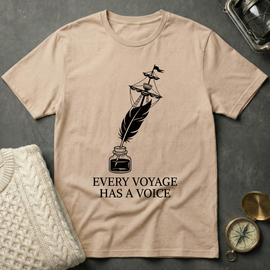 Every Voyage Has A Voice T-Shirt