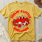 Feelin' A Little Shellfish T-Shirt