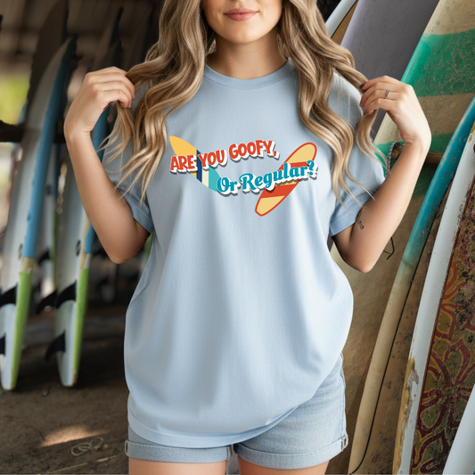 Are You Goofy, Or Regular? T-Shirt