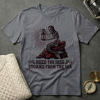 Heed the Hiss T-Shirt