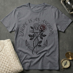 Hope is an Anchor T-Shirt