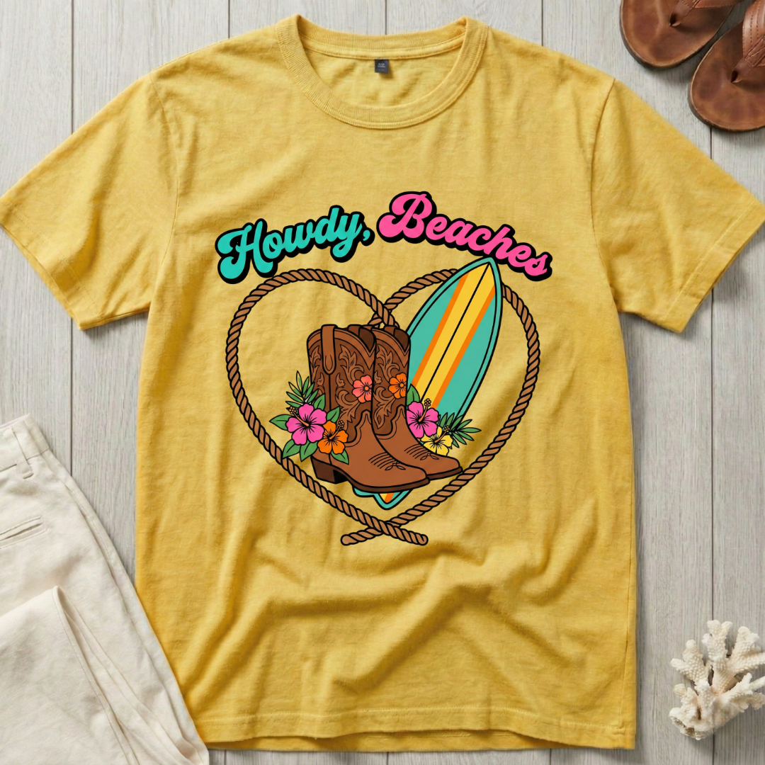 Howdy, Beaches T-Shirt