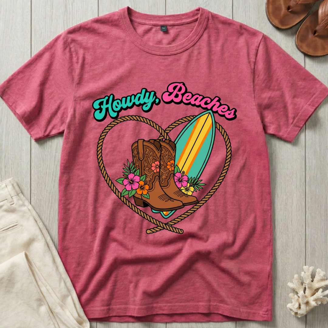 Howdy, Beaches T-Shirt