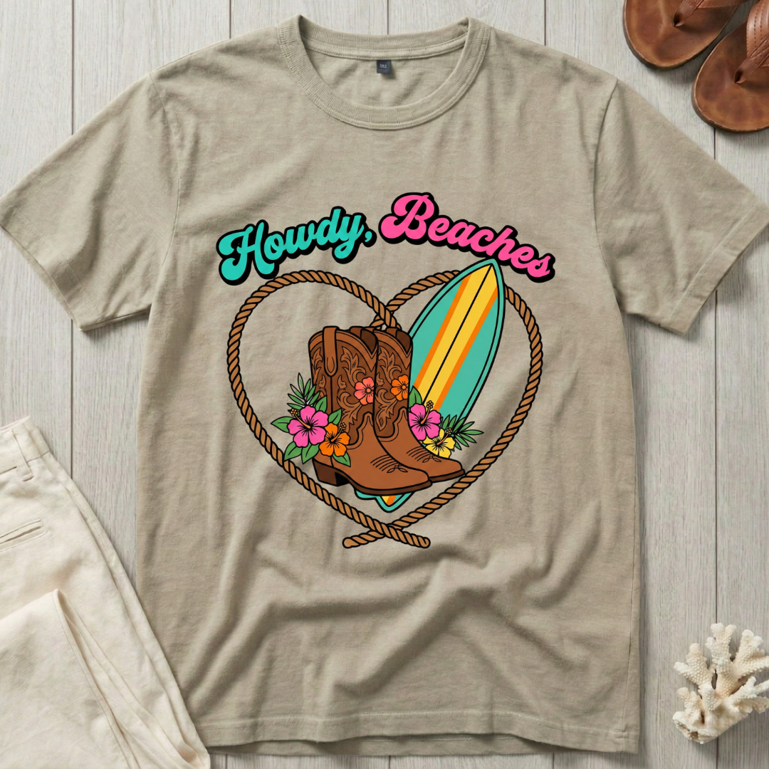 Howdy, Beaches T-Shirt