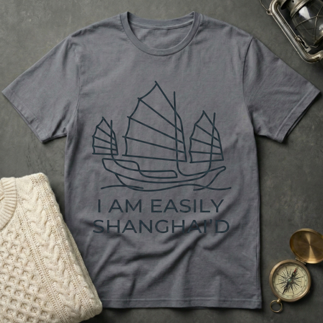 I Am Easily Shanghai'd - Line Art T-Shirt