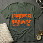 I'd Rather Be Underway - Bold T-Shirt