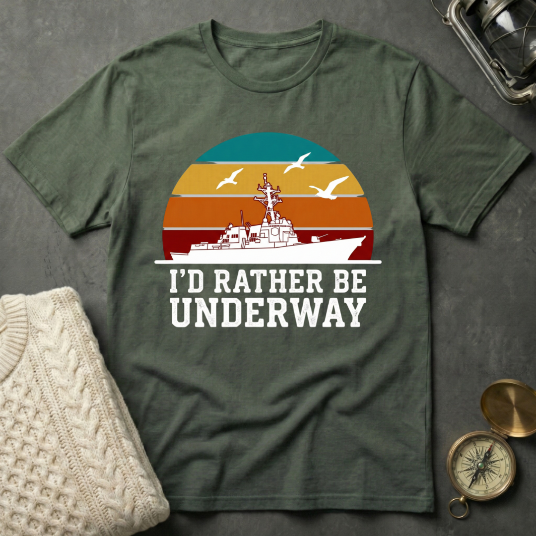 I'd Rather Be Underway - Retro Sunset T-Shirt