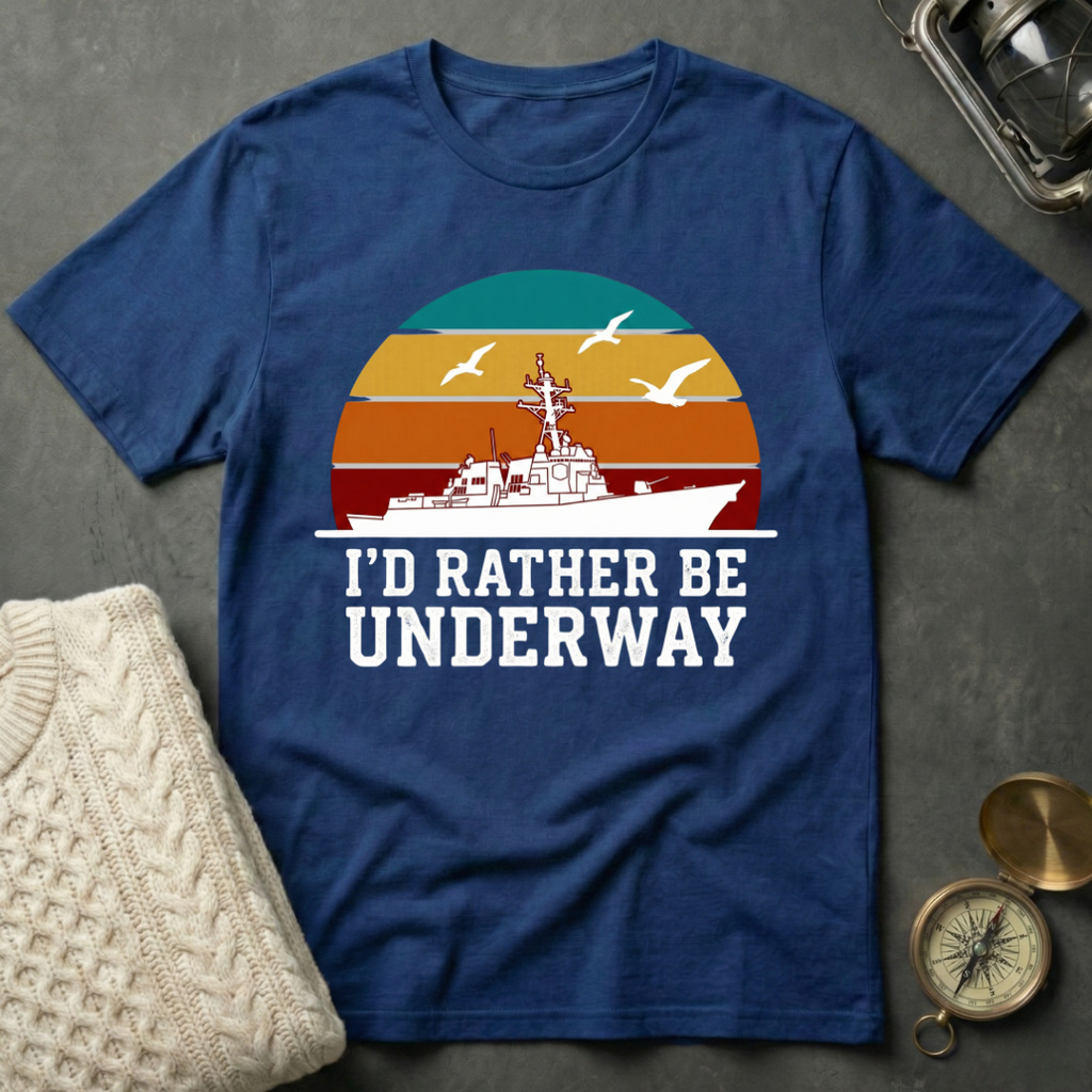 I'd Rather Be Underway - Retro Sunset T-Shirt
