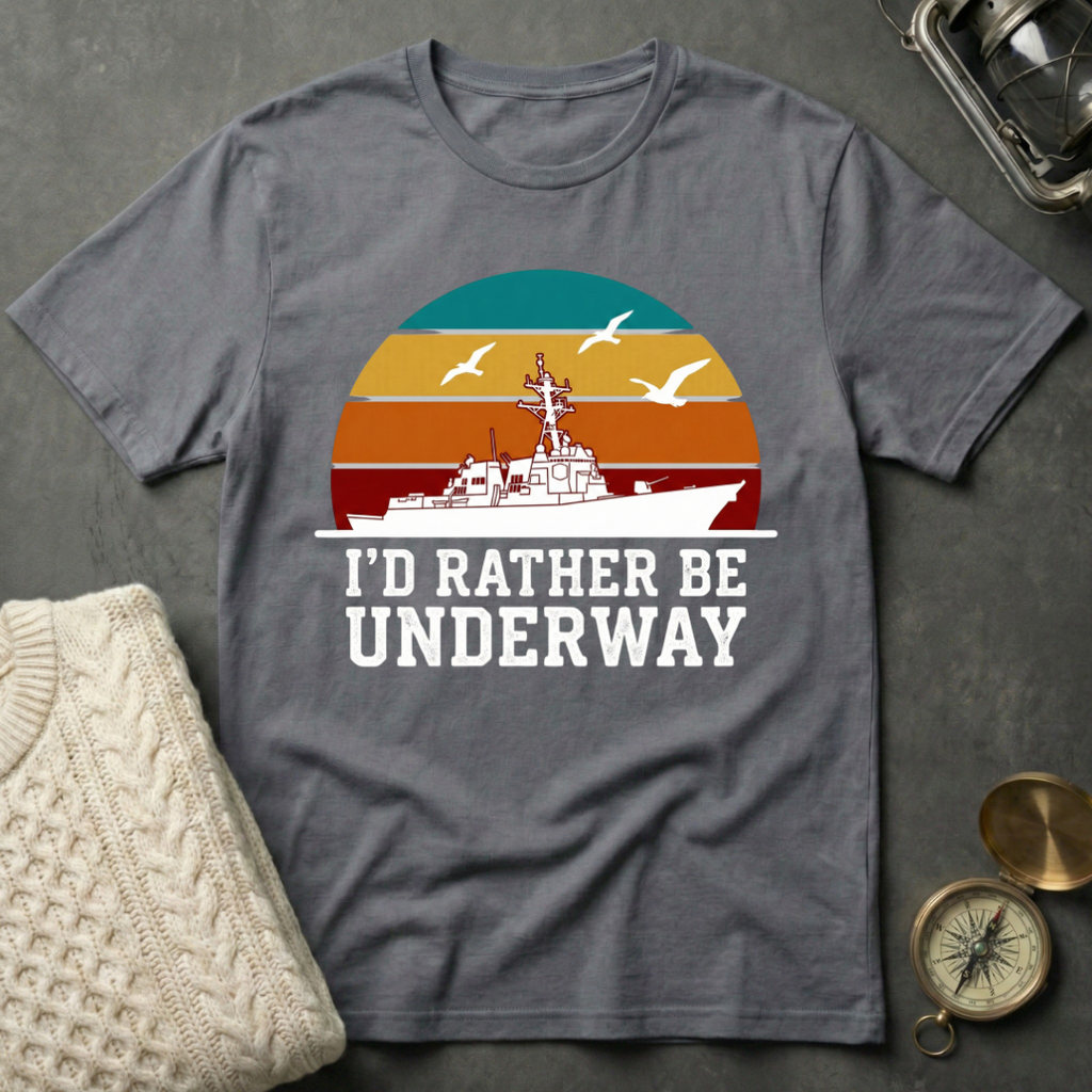 I'd Rather Be Underway - Retro Sunset T-Shirt